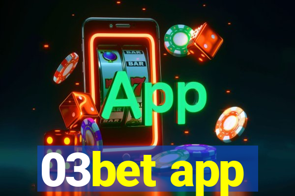 03bet app